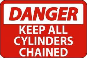 Danger Sign Keep All Cylinders Chained vector