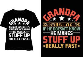 Grandpa Know Everything Grandpa T Shirt Design vector