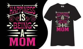 Mom t shirt design. vector