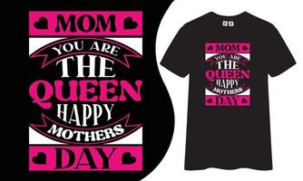 Mom t shirt design. vector