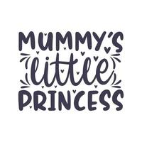princesita de las momias, hermoso diseño de letras con citas del día de la madre vector