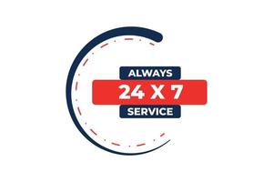 24 hour and 7 days service vector design.