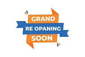 Grand Re-opening soon theme design vector