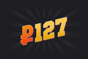 127 Russian Ruble vector currency image. 127 Ruble symbol bold text vector illustration