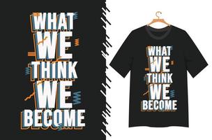 quote motivational typography for t shirt design vector