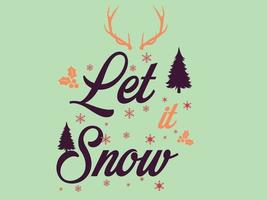 Let it Snow 03 Merry Christmas and Happy Holidays Typography set vector