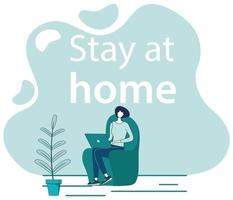 Stay at home.A call to stay at home and switch to remote work of people to prevent infection with COVID 19.Flat vector illustration.