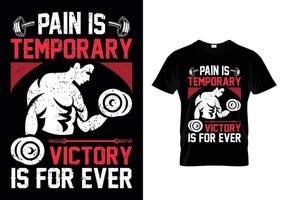 Pain Is Temporary Victory Is For Ever vector