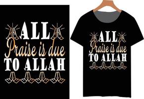 typography design all praise is due to AllahPrint vector