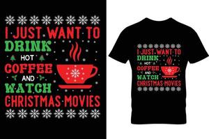 vector de diseño de camiseta de navidad solo quiero tomar café caliente y ver películas de navidad