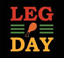 Leg day t shirt design vector