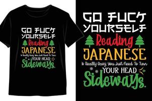 Vete a la mierda leer japonés es muy fácil. solo necesitas girar la cabeza hacia un lado. diseño de camiseta de navidad vector