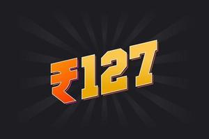 127 Indian Rupee vector currency image. 127 Rupee symbol bold text vector illustration