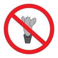 cactus en una maceta bajo un cartel de prohibición en tonos grises. pegatina. icono. aislar. vector