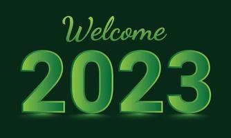 bienvenidos 2023 efectos de texto verde para el feliz año nuevo diseño de plantilla de fondo de banner de redes sociales vector