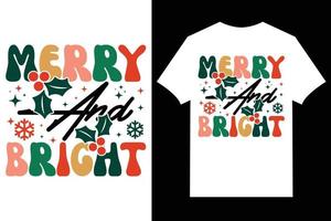 Christmas Typographic T-shirt Vector. Merry and Bright Christmas T-shirt vector