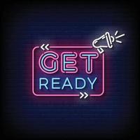 Neon Sign get ready with brick wall background vector