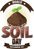 World soil day text for banner or poster design vector