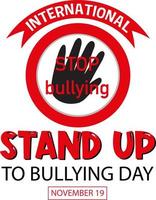 International stand up to bullying day banner design vector