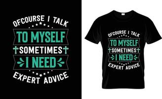Of course I talk Sarcastic t-shirt design, Sarcastic t-shirt slogan and apparel design, Sarcastic typography, Sarcastic vector, Sarcastic illustration vector