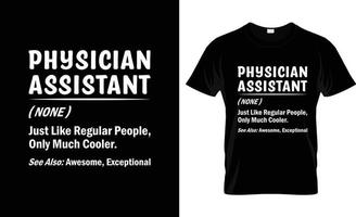 Physician t-shirt design, Physician t-shirt slogan and apparel design, Physician typography, Physician vector, Physician illustration vector