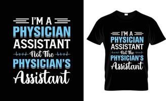 Physician t-shirt design, Physician t-shirt slogan and apparel design, Physician typography, Physician vector, Physician illustration vector