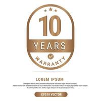 10 Year warranty vector art illustration in emas color with fantastic font and white background. Eps10 Vector