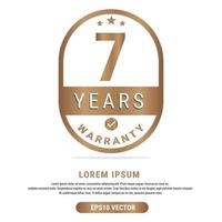 7 Year warranty vector art illustration in emas color with fantastic font and white background. Eps10 Vector