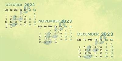 Calendar 2023 by quarter.Months october november december.Week starts on monday. vector