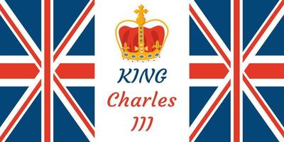 King Charles III. Banner for celebrate coronation and reign to the British throne. vector