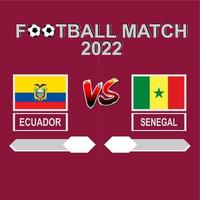 ecuador vs senegal competencia de fútbol 2022 vector de fondo de plantilla para horario, partido de resultado