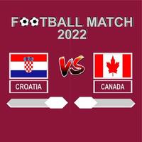 Croatia vs Canada football competition 2022 template background vector for schedule, result match