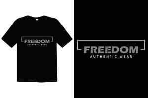 Freedom premium vector and typography lettering quotes. T-shirt design. Inspirational and motivational words Ready to print. Stylish t-shirt and apparel trendy design print, vector illustration.