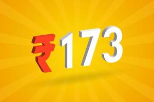 173 Rupee 3D symbol bold text vector image. 3D 173 Indian Rupee currency sign vector illustration