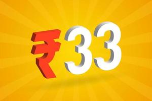 33 Rupee 3D symbol bold text vector image. 3D 33 Indian Rupee currency sign vector illustration