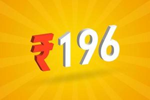 196 Rupee 3D symbol bold text vector image. 3D 196 Indian Rupee currency sign vector illustration