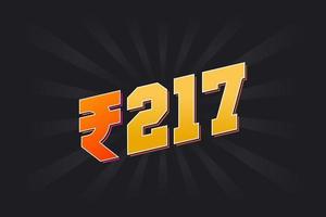 217 Indian Rupee vector currency image. 217 Rupee symbol bold text vector illustration