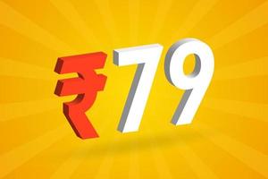 79 Rupee 3D symbol bold text vector image. 3D 79 Indian Rupee currency sign vector illustration