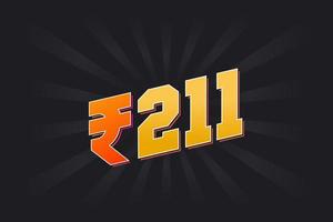 211 Indian Rupee vector currency image. 211 Rupee symbol bold text vector illustration