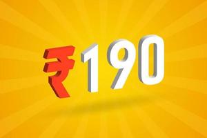 190 Rupee 3D symbol bold text vector image. 3D 190 Indian Rupee currency sign vector illustration