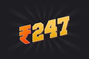 247 Indian Rupee vector currency image. 247 Rupee symbol bold text vector illustration