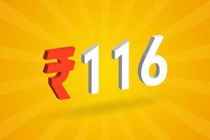 116 Rupee 3D symbol bold text vector image. 3D 116 Indian Rupee currency sign vector illustration