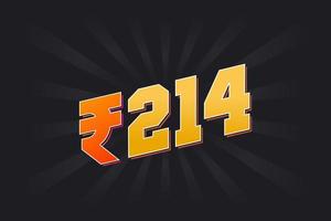 214 Indian Rupee vector currency image. 214 Rupee symbol bold text vector illustration