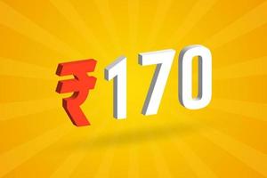 170 Rupee 3D symbol bold text vector image. 3D 170 Indian Rupee currency sign vector illustration