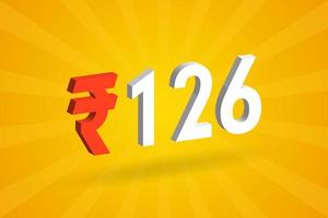 126 Rupee 3D symbol bold text vector image. 3D 126 Indian Rupee currency sign vector illustration