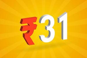 31 Rupee 3D symbol bold text vector image. 3D 31 Indian Rupee currency sign vector illustration