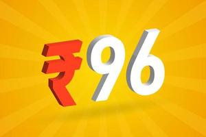 96 Rupee 3D symbol bold text vector image. 3D 96 Indian Rupee currency sign vector illustration