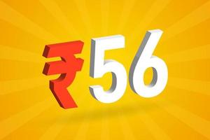 56 Rupee 3D symbol bold text vector image. 3D 56 Indian Rupee currency sign vector illustration