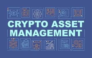 Crypto asset management word concepts dark blue banner. Funds control. Infographics with editable icons on color background. Isolated typography. Vector illustration with text.