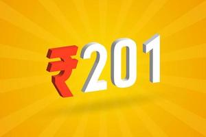 201 Rupee 3D symbol bold text vector image. 3D 201 Indian Rupee currency sign vector illustration